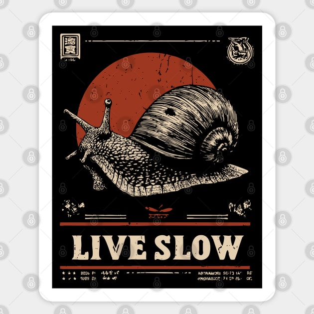 Live Slow - Vintage Snail Philosophy Art Sticker by TuncGK